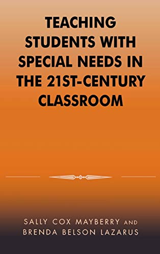 Stock image for Teaching Students with Special Needs in the 21st Century Classroom for sale by Michael Lyons