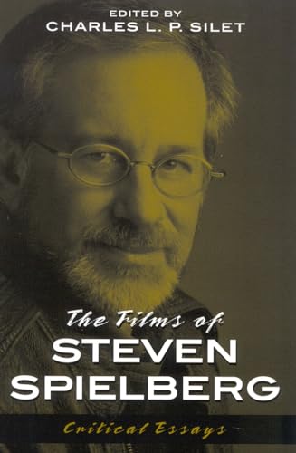 Stock image for The Films of Steven Spielberg : Critical Essays (The Scarecrow Filmmakers, 94) (Volume 94) for sale by SecondSale