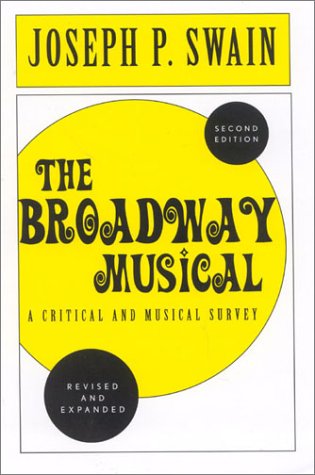 9780810843752: The Broadway Musical: A Critical and Musical Survey