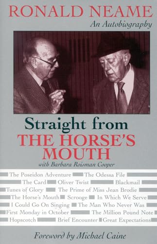 Beispielbild fr Straight from the Horse's Mouth: Ronald Neame, an Autobiography zum Verkauf von ThriftBooks-Dallas