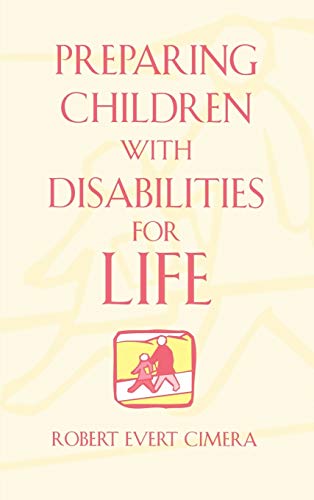 Preparing Children With Disabilities for Life - Cimera, Robert Evert