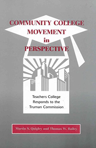 Beispielbild fr Community College Movement in Perspective : Teachers College Responds to the Truman Commission zum Verkauf von Better World Books