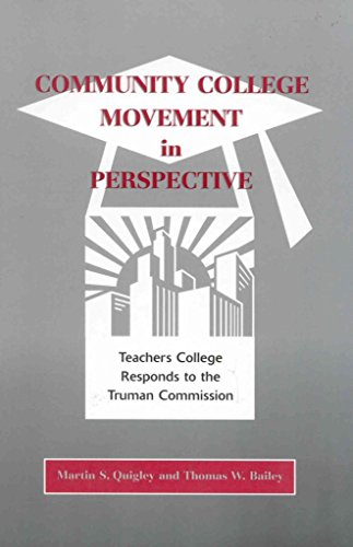 9780810845381: Community College Movement in Perspective: Teachers College Responds to the Truman Administration