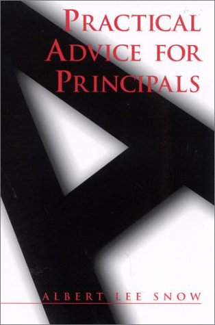 Beispielbild fr Practical Advice for Principals zum Verkauf von Zubal-Books, Since 1961