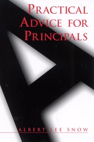 Stock image for Practical Advice for Principals for sale by Zubal-Books, Since 1961