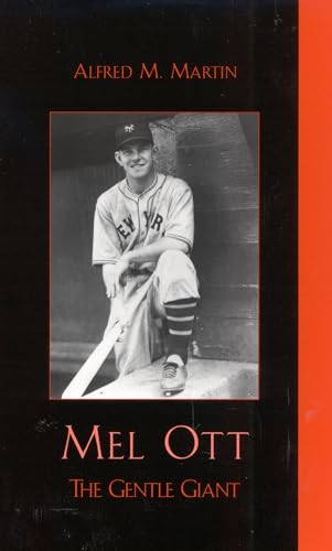 Stock image for Mel Ott: The Gentle Giant (American Sports History Series) for sale by Michael Lyons