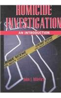 Stock image for Homicide Investigation : An Introduction for sale by Better World Books: West
