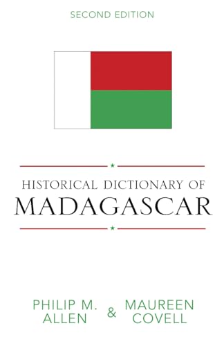 Beispielbild fr Historical Dictionary of Madagascar (Volume 98) (Historical Dictionaries of Africa, 98) zum Verkauf von HPB-Red