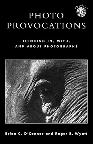 Imagen de archivo de Photo Provocations: Thinking In, With, and About Photographs a la venta por HPB-Red