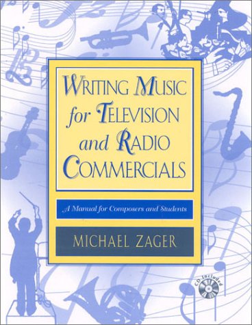 Beispielbild fr Writing Music for Television and Radio Commercials: A Manual for Composers and Students zum Verkauf von WorldofBooks