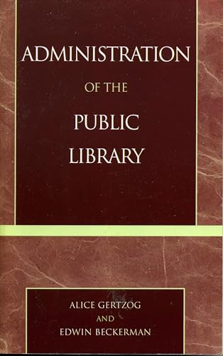 Stock image for Administration of the Public Library for sale by Michael Lyons