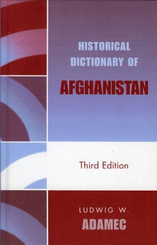 Beispielbild fr Historical Dictionary of Afghanistan zum Verkauf von Better World Books