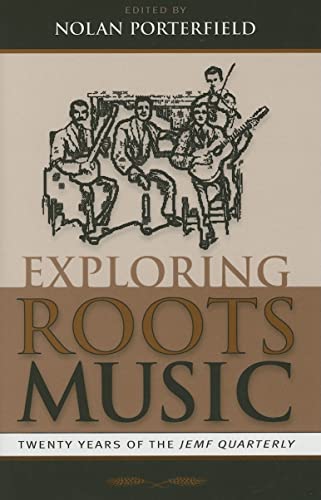 9780810848931: Exploring Roots Music, Twenty Years of the JEMF Quarterly