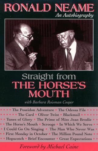 9780810848993: Straight from the Horse's Mouth: Ronald Neame, an Autobiography (Volume 98) (The Scarecrow Filmmakers Series, 98)