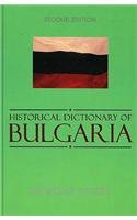 Stock image for Historical Dictionary of Bulgaria for sale by ThriftBooks-Atlanta