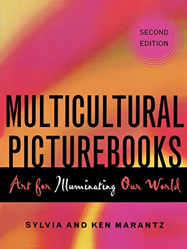 Imagen de archivo de Multicultural Picturebooks: Art for Illuminating Our World a la venta por ThriftBooks-Dallas