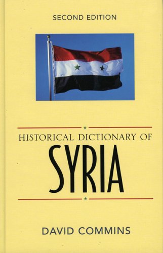Beispielbild fr Historical Dictionary of Syria zum Verkauf von Better World Books