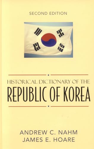Historical Dictionary of the Republic of Korea