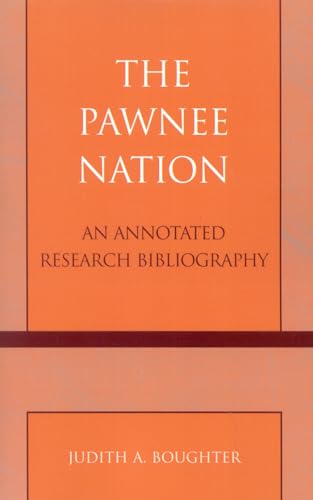 9780810849907: Pawnee Nation: An Annotated Research Bibliography