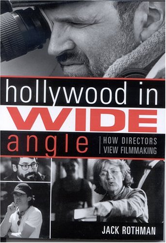 Imagen de archivo de Hollywood in Wide Angle : How Directors View Filmmaking a la venta por Better World Books: West