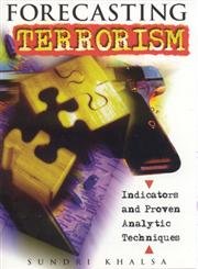 Stock image for Forecasting Terrorism: Indicators and Proven Analytic Techniques for sale by Books of the Smoky Mountains
