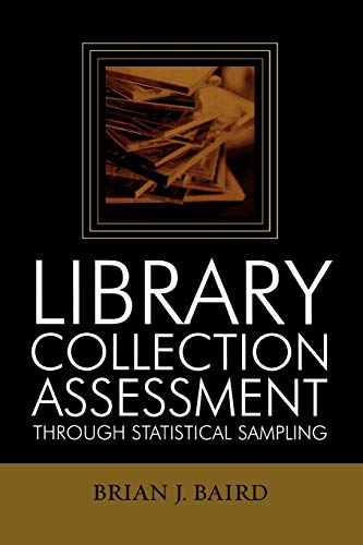 Imagen de archivo de Library Collection Assessment Through Statistical Sampling a la venta por More Than Words