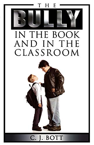 9780810850484: The Bully in The Book and in The Classroom
