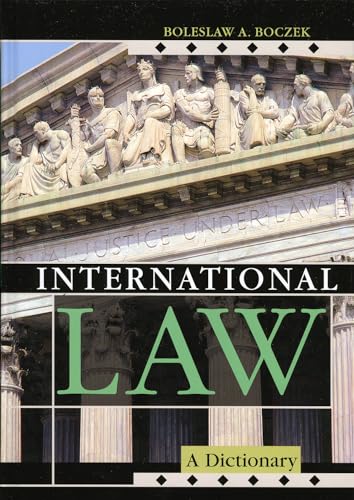 Stock image for International Law: A Dictionary (Volume 2) (Dictionaries of International Law, 2) for sale by Michael Lyons