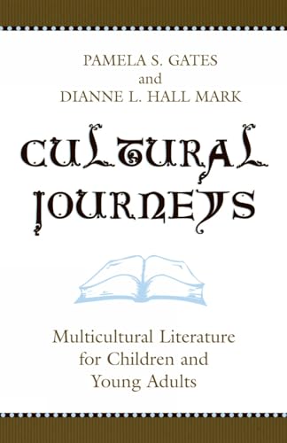 9780810850798: Cultural Journeys: Multicultural Literature for Children and Young Adults