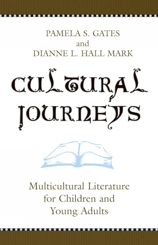 Imagen de archivo de Cultural Journeys: Multicultural Literature for Children and Young Adults a la venta por HPB-Red