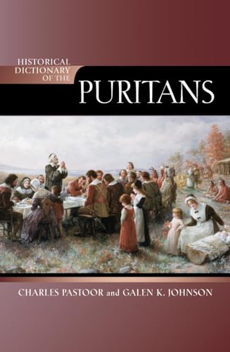 Stock image for Historical Dictionary of the Puritans for sale by Better World Books