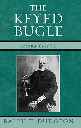 9780810851238: The Keyed Bugle