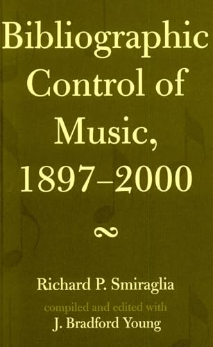 Beispielbild fr Bibliographic Control of Music, 1897-2000 Format: Hardcover zum Verkauf von INDOO