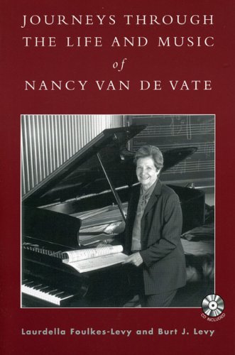 Beispielbild fr Journeys Through the Life and Music of Nancy Van De Vate zum Verkauf von Kennys Bookshop and Art Galleries Ltd.