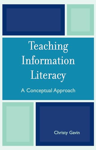 Beispielbild fr Teaching Information Literacy: A Conceptual Approach zum Verkauf von Chiron Media