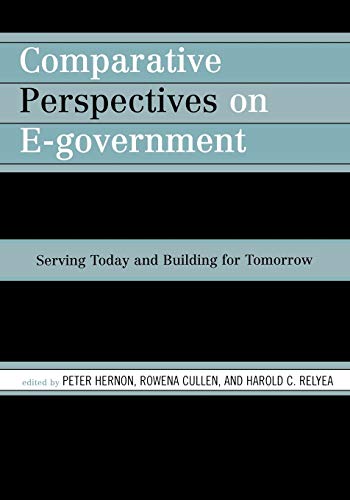 Imagen de archivo de Comparative Perspectives on E-Government : Serving Today and Building for Tomorrow a la venta por Better World Books