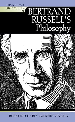 Stock image for Historical Dictionary of Bertrand Russell's Philosophy (Historical Dictionaries of Religions, Philosophies, and Movements Series) for sale by Chiron Media