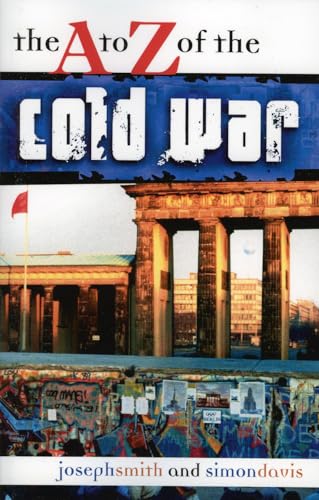 Stock image for The A to Z of the Cold War The A to Z Guide Series 8 for sale by PBShop.store US