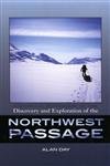 9780810854864: Historical Dictionary of the Discovery and Exploration of the Northwest Passage (Volume 3) (Historical Dictionaries of Discovery and Exploration (3))