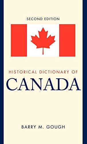 9780810854963: Historical Dictionary of Canada