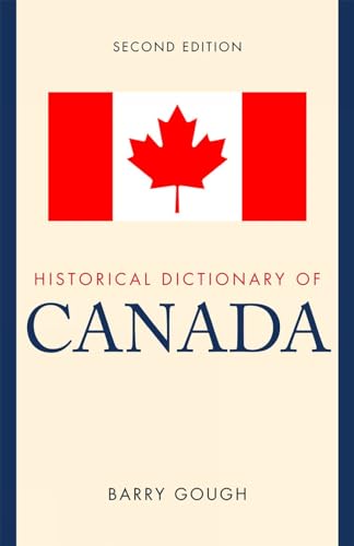 9780810854963: Historical Dictionary of Canada (Historical Dictionaries of the Americas)
