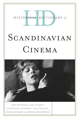 9780810855243: Historical Dictionary of Scandinavian Cinema (Historical Dictionaries of Literature and the Arts)