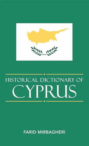 Beispielbild fr Historical Dictionary of Cyprus (Volume 69) (Historical Dictionaries of Europe, 69) zum Verkauf von Michael Lyons