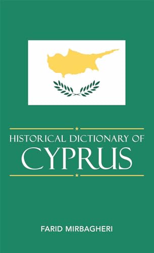 Imagen de archivo de Historical Dictionary of Cyprus (Volume 69) (Historical Dictionaries of Europe, 69) a la venta por Michael Lyons