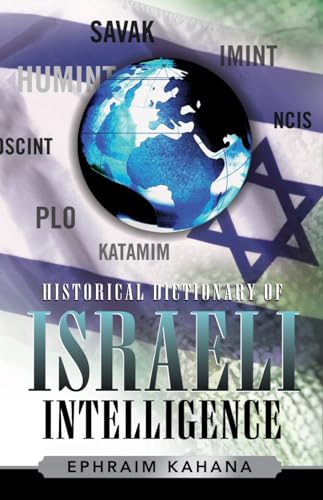 9780810855816: Historical Dictionary of Israeli Intelligence