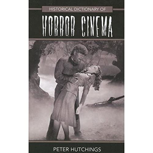 9780810855854: Historical Dictionary of Horror Cinema