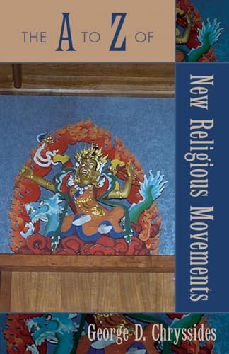 9780810855885: The A to Z of New Religious Movements