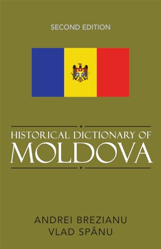 9780810856073: Historical Dictionary of Moldova