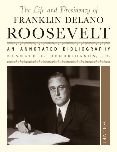 Imagen de archivo de The Life and Presidency of Franklin Delano Roosevelt: An Annotated Bibliography (3 Volumes) a la venta por Michael Lyons