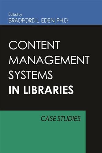 Beispielbild fr Content Management Systems for Libraries Case Studies zum Verkauf von Mahler Books